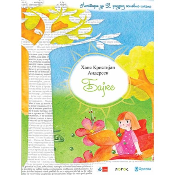 Hans Kristijan Andersen - bajke, lektira za 2. razred osnovne škole - 9788653302986