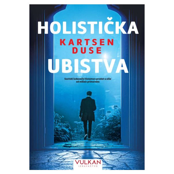Holistička ubistva - 200309