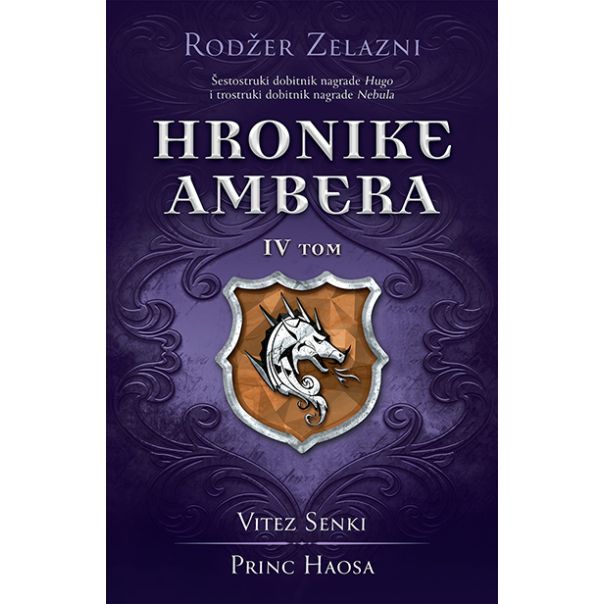Hronike Ambera – IV tom: Vitez senki / Princ haosa - 9788652129423
