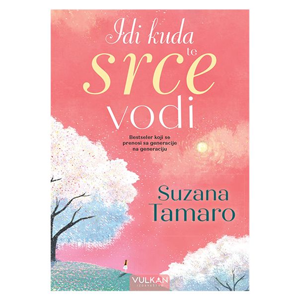 Idi kuda te srce vodi - 9788610029239