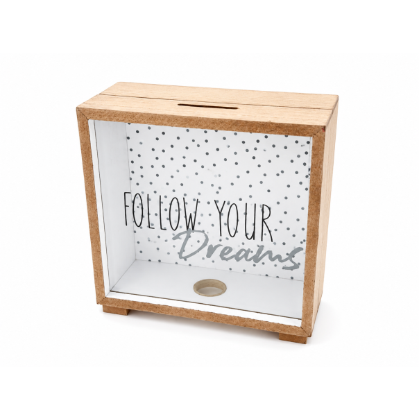 MKS Dekorativna kasa za novac Follow Your Dreams - EP3276453