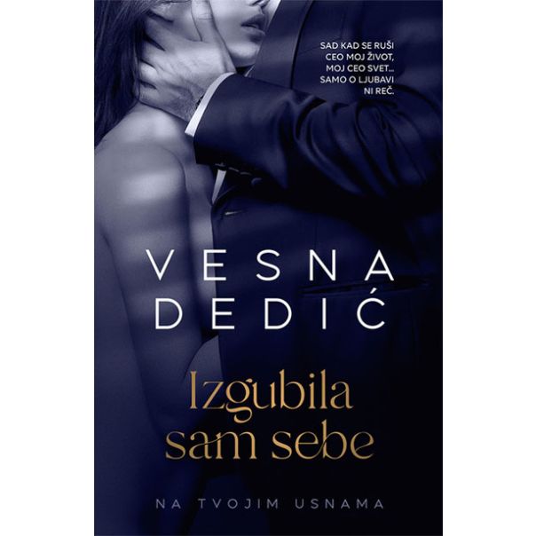 Izgubila sam sebe: na tvojim usnama - 9788689671292