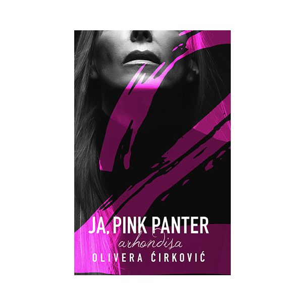 Ja, Pink Panter 2: Arhondisa - 9788690091805