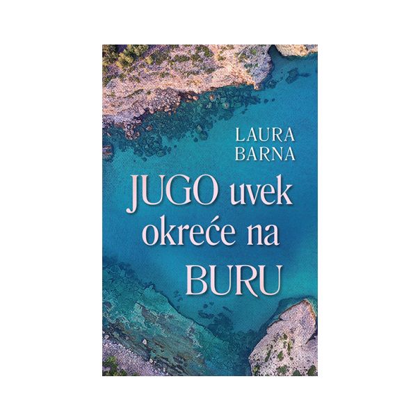Jugo uvek okreće na buru - 9788652130443
