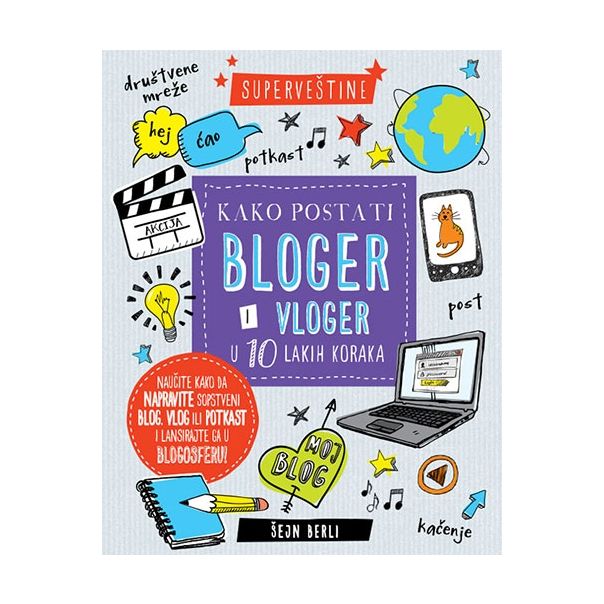 Kako postati bloger i vloger - 9788610017892