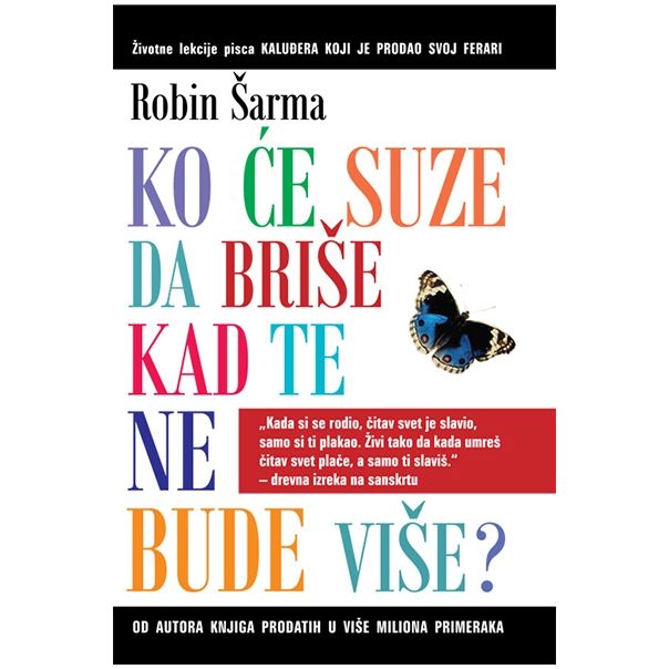 Ko će suze da briše kad te ne bude - 9788678044472
