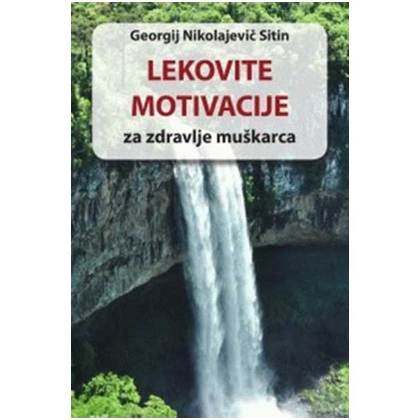 Lekovite motivacije za zdravlje muskarca - 9788687971660