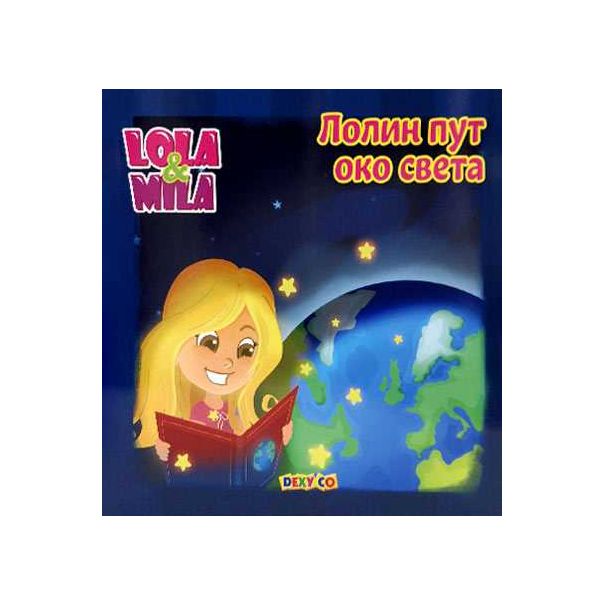 Lola i Mila - Lolin put oko sveta - 9788689991307