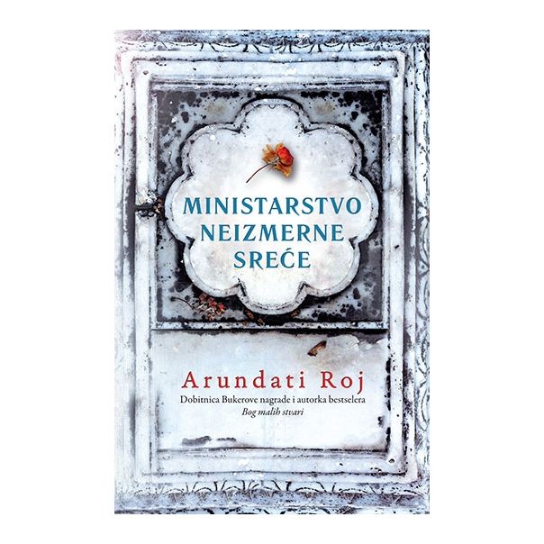 Ministarstvo neizmerne sreće - 9788652128303