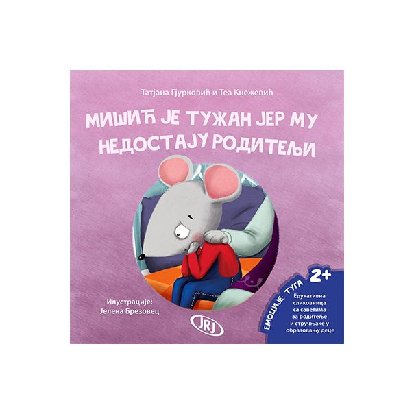 Mišić je tužan jer mu nedostaju roditelji - 9788676099542