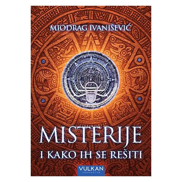 Misterije i kako ih se rešiti - 9788610034769