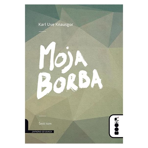 Moja borba - šesti tom - 9788680830346