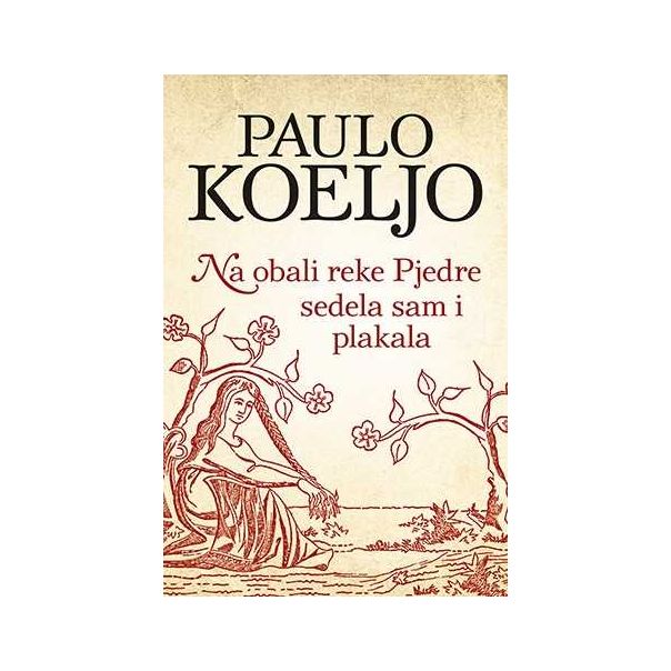 Na obali reke Pjedre sedela sam i plakala - 64769