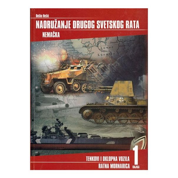 Naoružanje drugog svetskog rata - Nemačka - 9788633502160