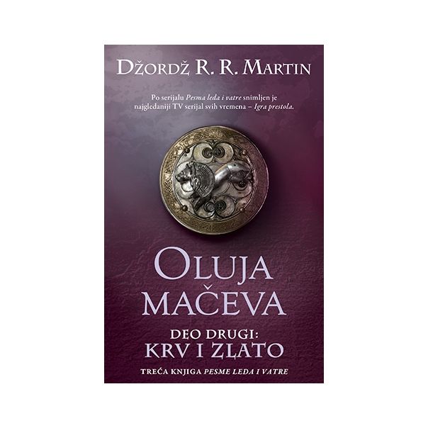 Oluja mačeva - deo drugi: Krv i zlato - 9788674362228