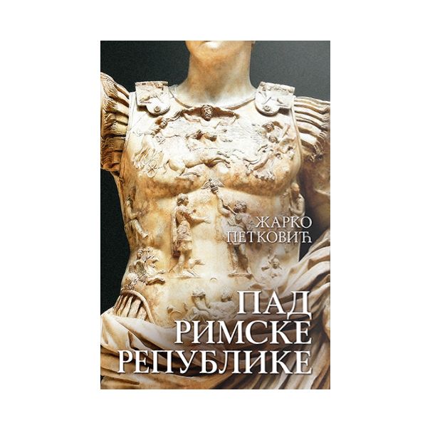 Pad Rimskej Rise Pad rimske republike - 9788663091825
