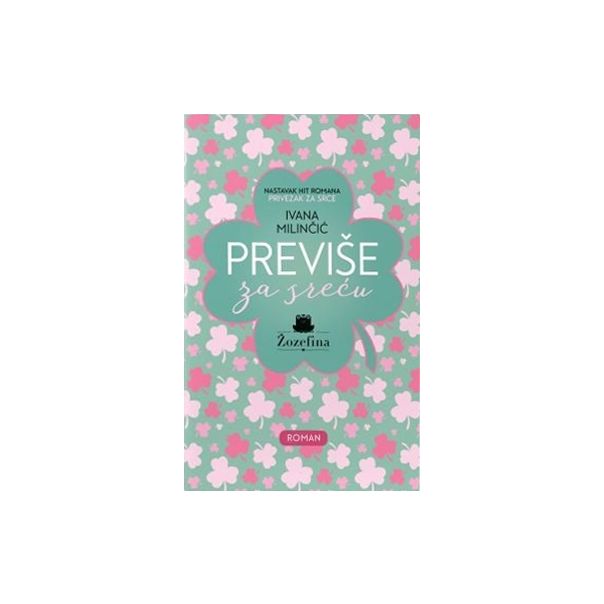 Previše za sreću - 9788689671124