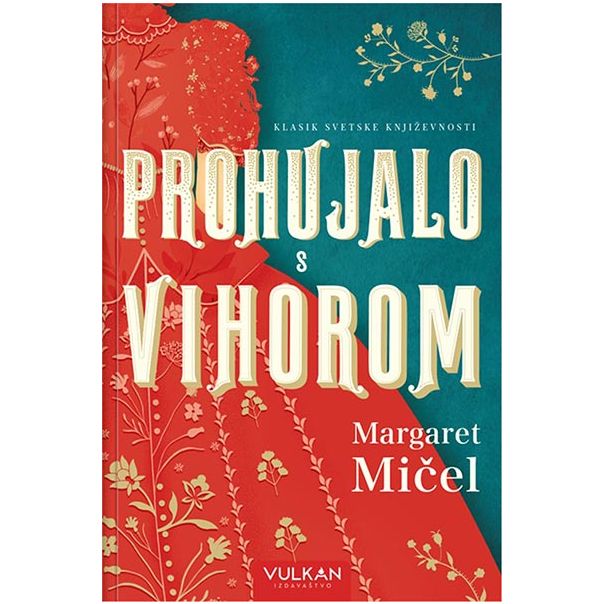 Prohujalo s vihorom - 9788610033892