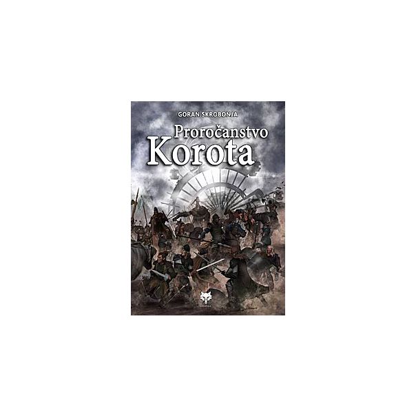 Proročanstvo Korota - 9788680580227