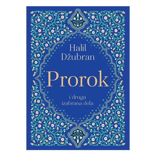 Prorok i druga izabrana dela - 9788610032277