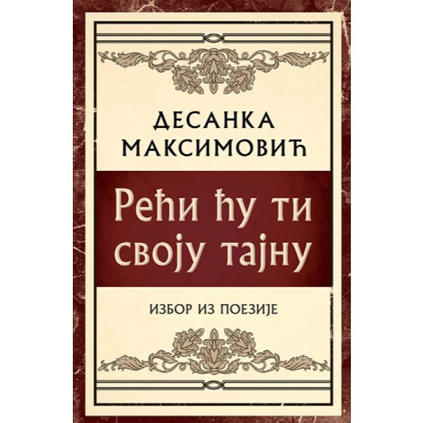 Reći ću ti svoju tajnu – Izbor iz poezije - 9788652141210