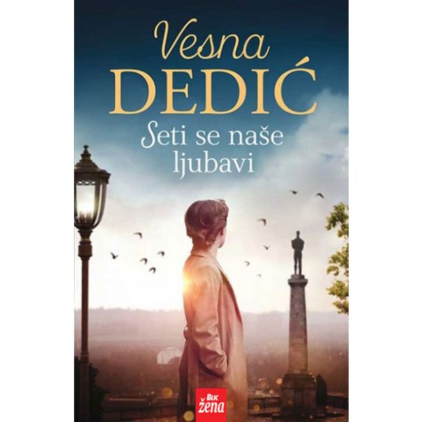 Seti se naše ljubavi - džepno izdanje - 9788689671186