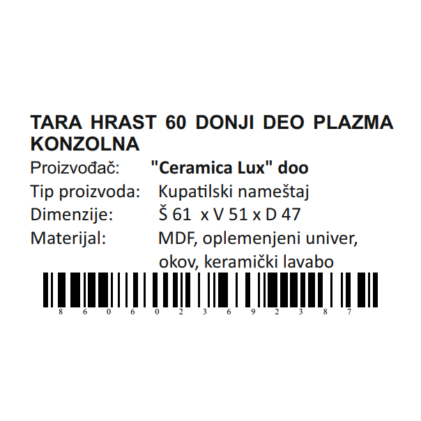 CERAMICA LUX Tara Hrast donji deo 60 plazma konzolna - 300290