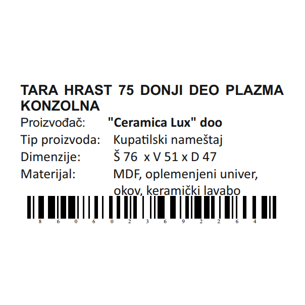 CERAMICA LUX Tara Hrast donji deo 75 plazma konzolna - 300291
