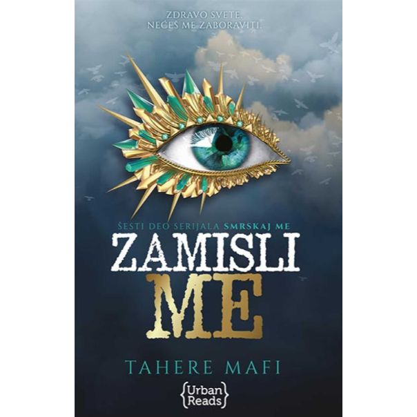 Smrskaj me 6: Zamisli me - 9788689565942