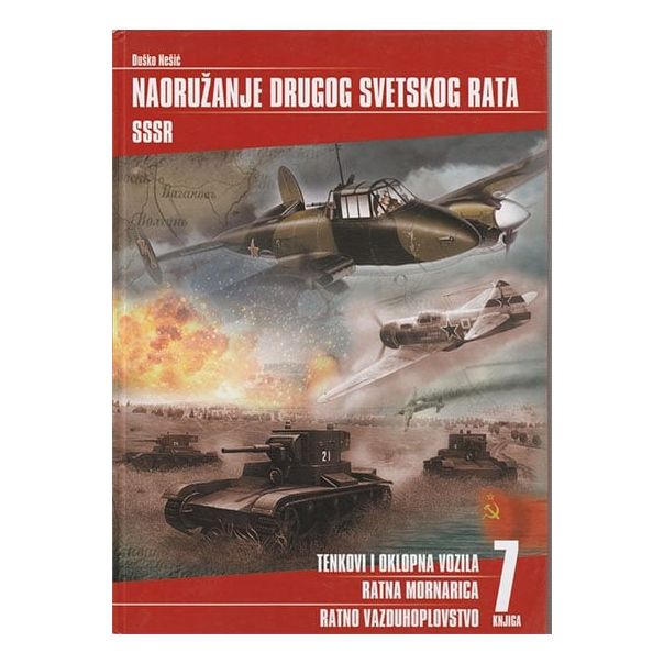 Naoružanje drugog svetskog rata - SSSR - 9788633502382
