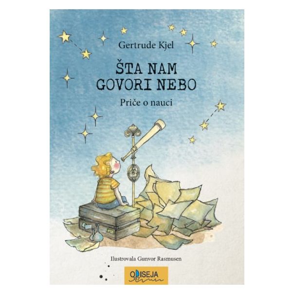 Šta nam govori nebo: priče o nauci - 9788677202897
