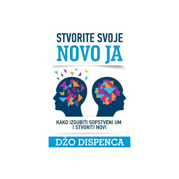 Stvorite svoje novo ja - 9788660359614