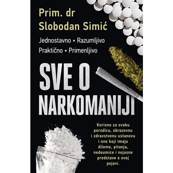 Sve o narkomaniji - 9788652130597