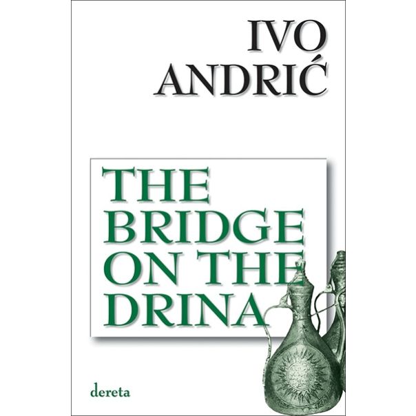 The Bridge on the Drina - 9788664573108