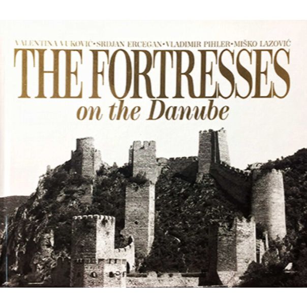 The Fortresses on the Danube - 9788651513544