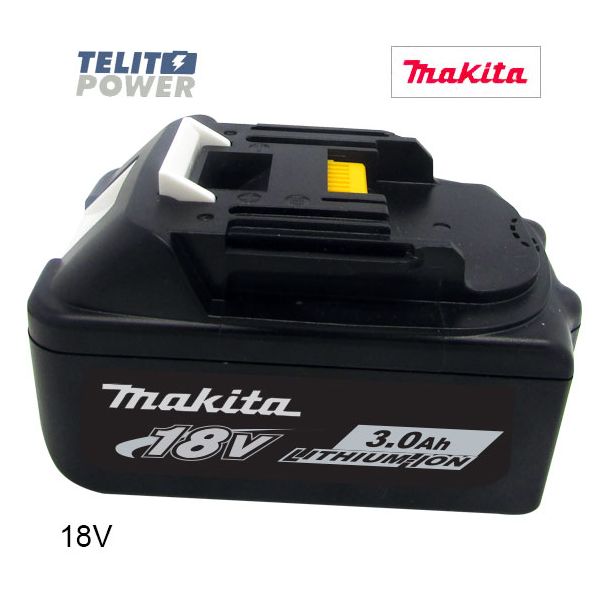 TELIT POWER 18V 3000mAh LiIon - Baterija za ručni alat MAKITA BL1830 sa indikatorom - EP3286224