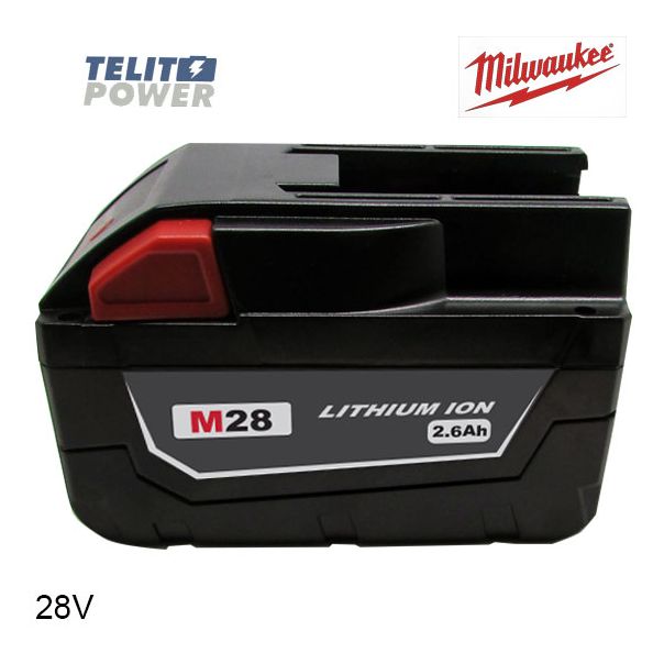 TELIT POWER Baterija za ručni alat MILWAUKEE M28 Li-Ion 28V 2600mAh - EP3284436