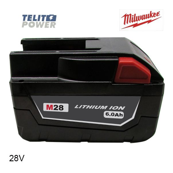 TELIT POWER Baterija za ručni alat MILWAUKEE M28 Li-Ion 28V 6000mAh - EP3283581