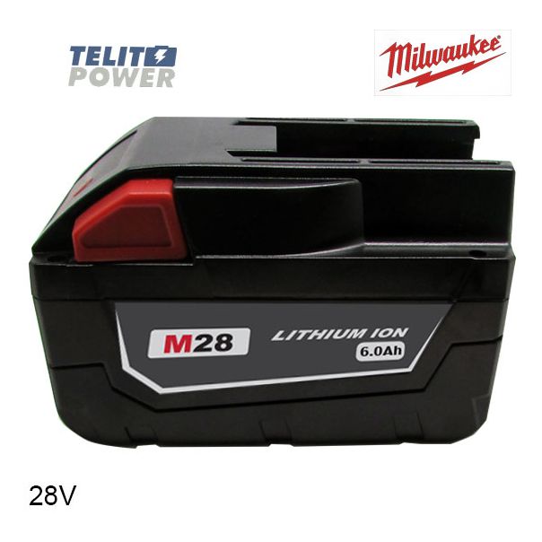 TELIT POWER Baterija za ručni alat MILWAUKEE M28 Li-Ion 28V 6000mAh - EP3283581
