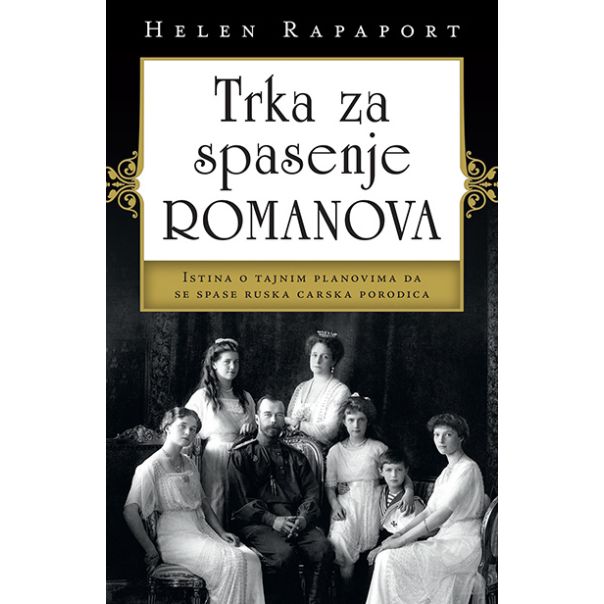 Trka za spasenje Romanova - 9788652135233