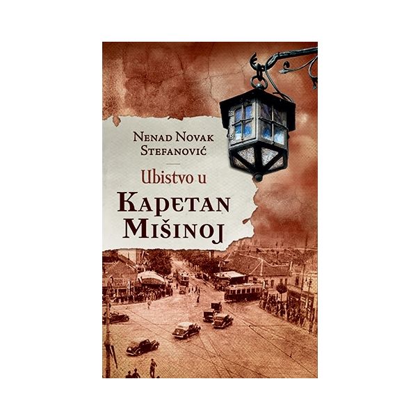 Ubistvo u Kapetan Mišinoj - 9788652121427