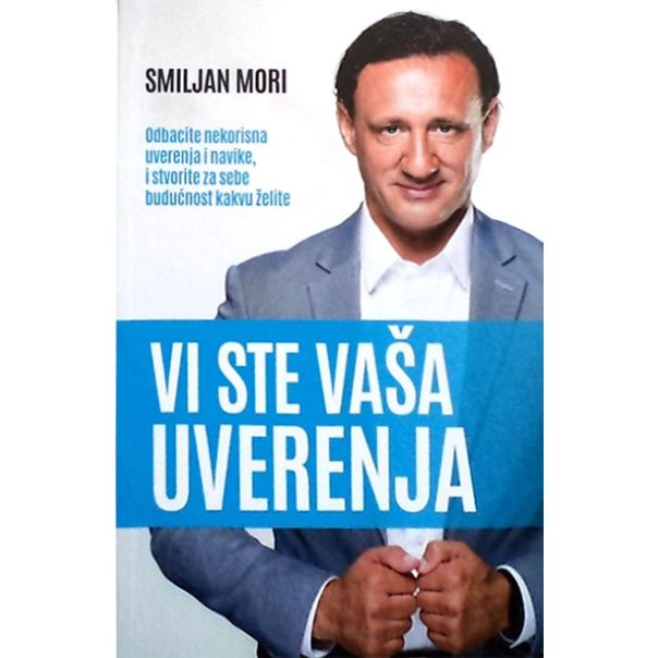 Vi ste vaša uverenja - 9788683825356