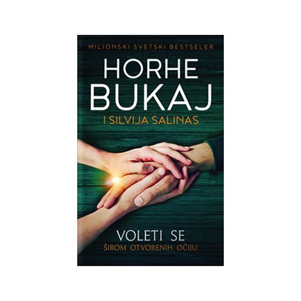 Voleti se širom otvorenih očiju - 9788660232375
