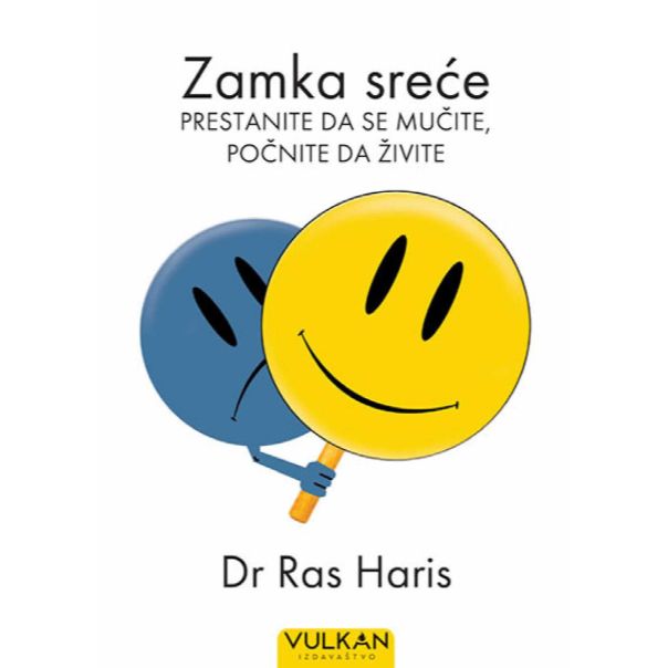 Zamka sreće: prestanite da se mučite, počinite da živite - 9788610037678