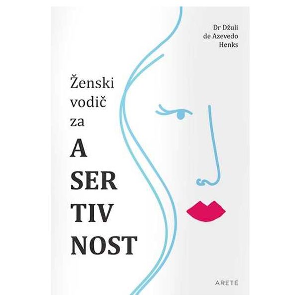 Ženski vodič za asertivnost - 9788680426853