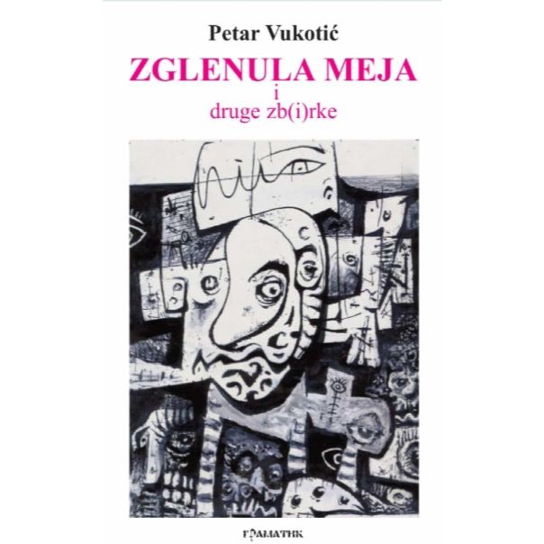 Zglenula Meja i druge zb(i)rke - 9788661350542