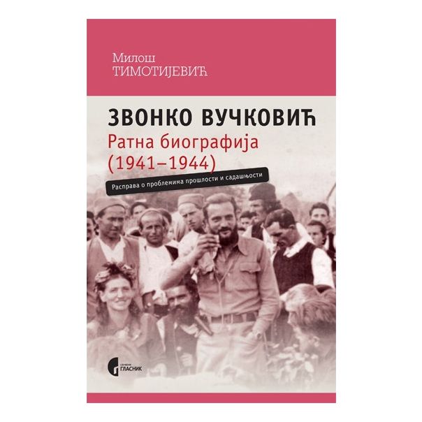 Zvonko Vučković, ratna biografija - 9788651919155