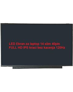 LED Ekran za laptop 14 slim 40pin FULL HD IPS kraci bez kacenja 120Hz refubrished - 110638