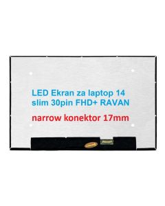 LED Ekran za laptop 14 slim 30pin narrow 17mm FHD+ RAVAN