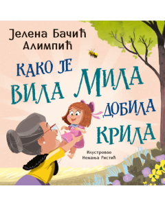 Kako je vila Mila dobila krila - 9788652150274